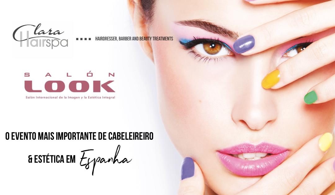 A nossa experiência no “Salon Look 2019” – MADRID